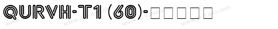 QURVH-T1 (60)字体转换